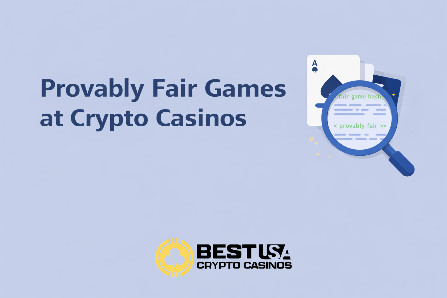 Provably Fair Games at Crypto Casinos: What They Are and How to Verify Them